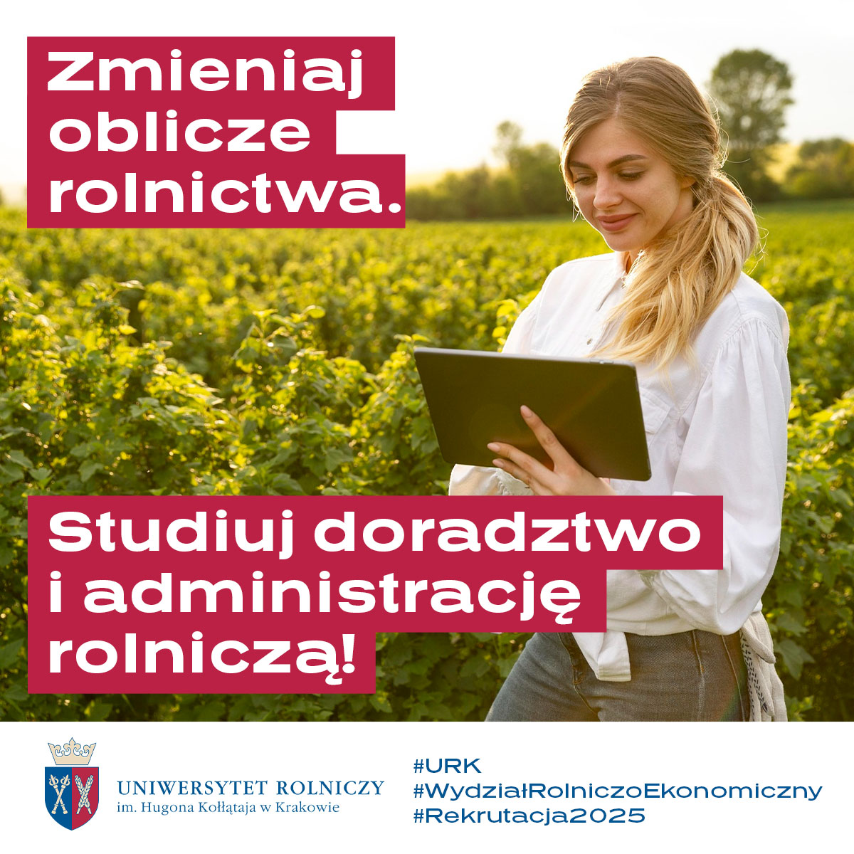 Studiuj Doradztwo i Administrację Rolniczą na Uniwersytecie Rolniczym im. Hugona Kołłątaja w Krakowie