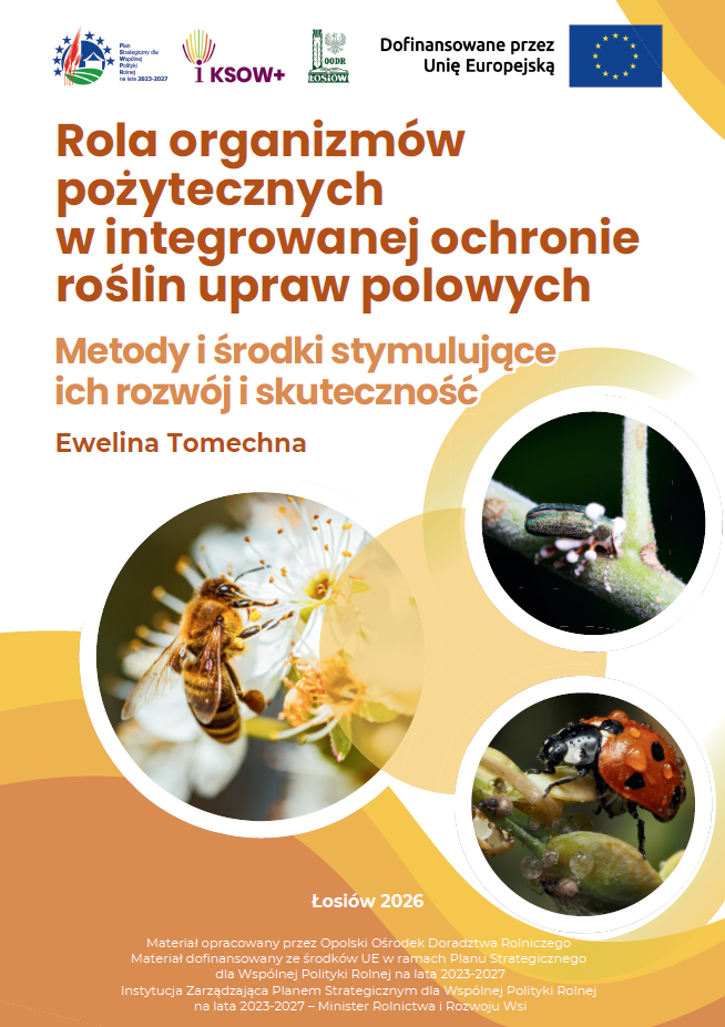 Rola organizmów pożytecznych w integrowanej ochronie roślin upraw polowych
