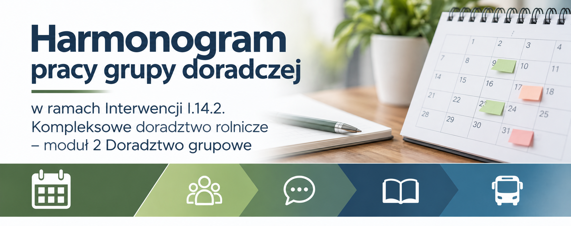 Harmonogram doradztwa grupowego w ramach Interwencji I.14.2.2 „Kompleksowe doradztwo rolnicze – moduł 2. Doradztwo grupowe”, realizowanego przez Opolski Ośrodek Doradztwa Rolniczego