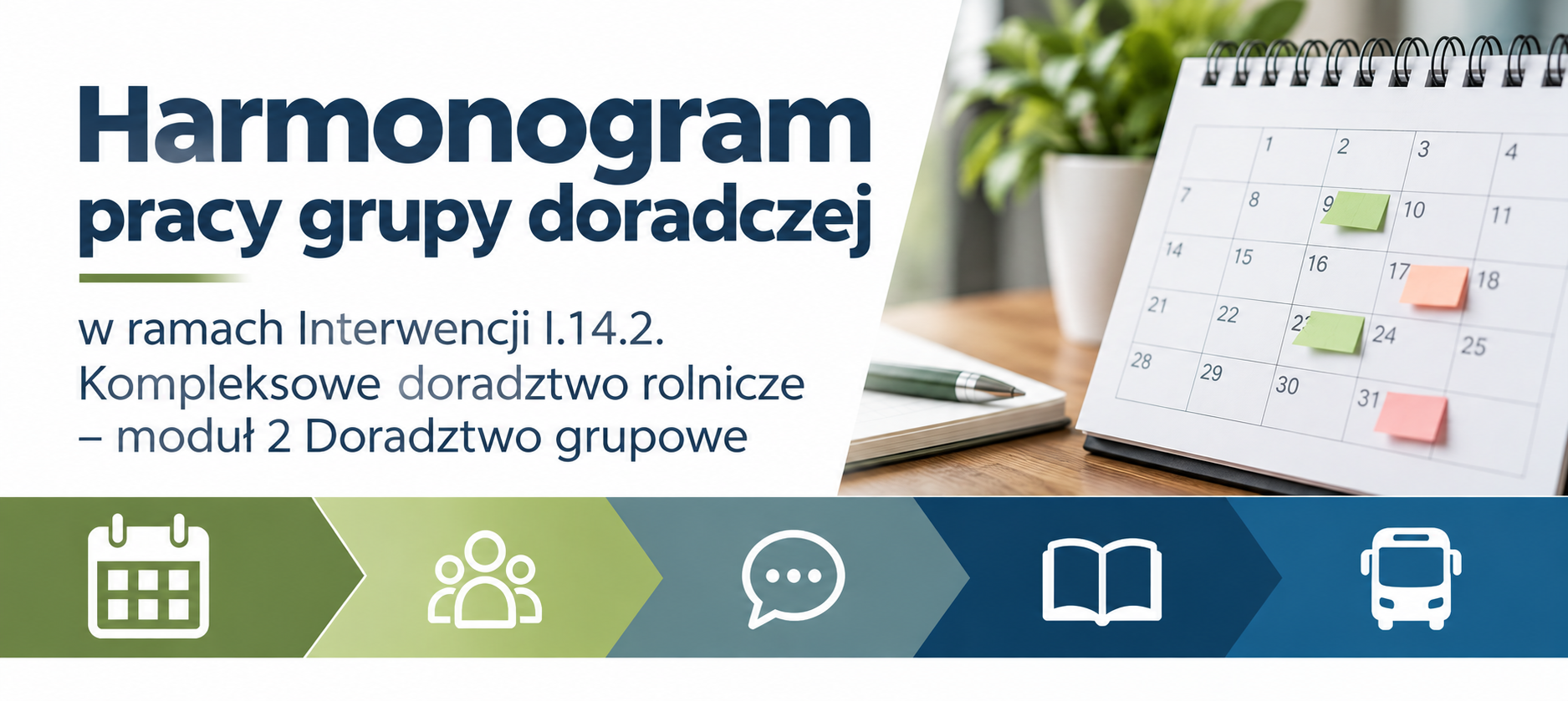 Harmonogram doradztwa grupowego w ramach Interwencji I.14.2.2 „Kompleksowe doradztwo rolnicze – moduł 2. Doradztwo grupowe”, realizowanego przez Opolski Ośrodek Doradztwa Rolniczego